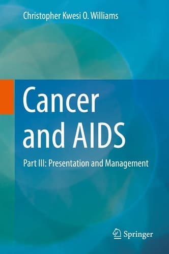 Cancer and AIDS Part III: Presentation and Management
