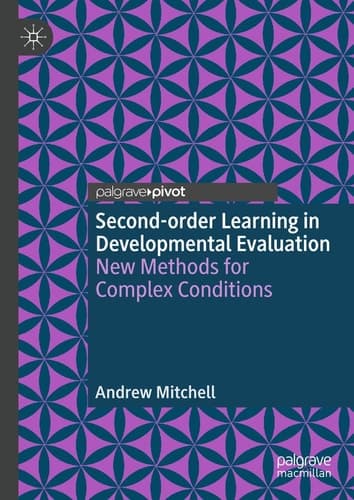 Second-order Learning in Developmental Evaluation New Methods for Complex Conditions