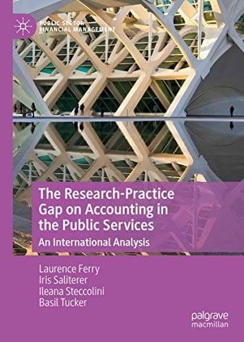 The Research-Practice Gap on Accounting in the Public Services An International Analysis
