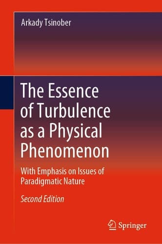 The Essence of Turbulence as a Physical Phenomenon With Emphasis on Issues of Paradigmatic Nature