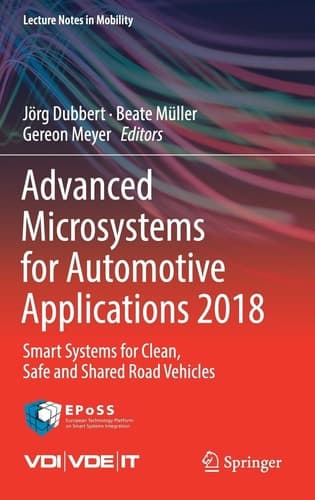 Advanced Microsystems for Automotive Applications 2018 Smart Systems for Clean, Safe and Shared Road Vehicles