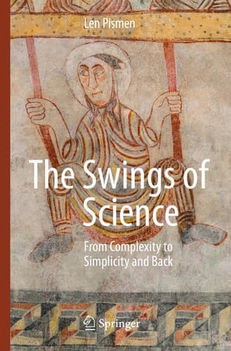 The Swings of Science From Complexity to Simplicity and Back