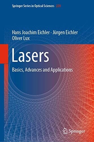 Lasers Basics, Advances and Applications