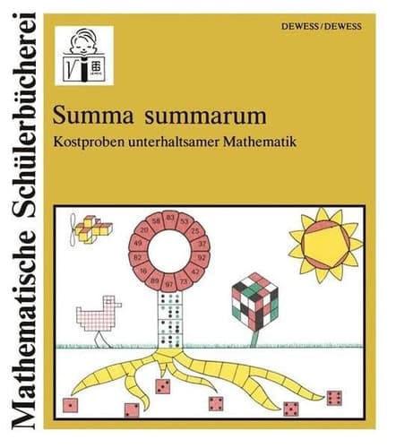Summa summarum Kostproben unterhaltsamer Mathematik