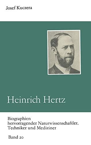 Heinrich Hertz Entdecker der Radiowellen