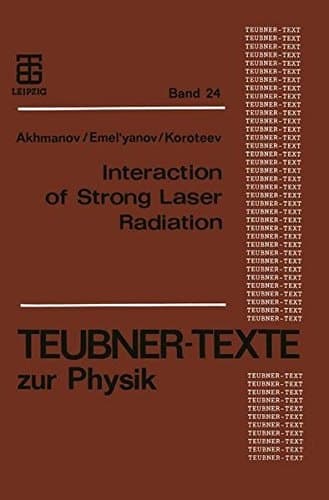 Interaction of Strong Laser Radiation with Solids and Nonlinear Optical Diagnostics of Surfaces (Teubner-Texte Zur Physik,) (German Edition)