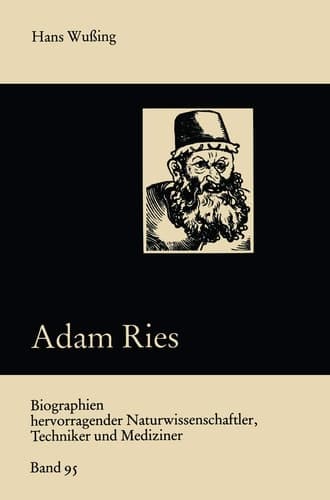 Adam Ries (Biographien hevorragender Naturwissenschaftler, Techniker und Mediziner) (German Edition)