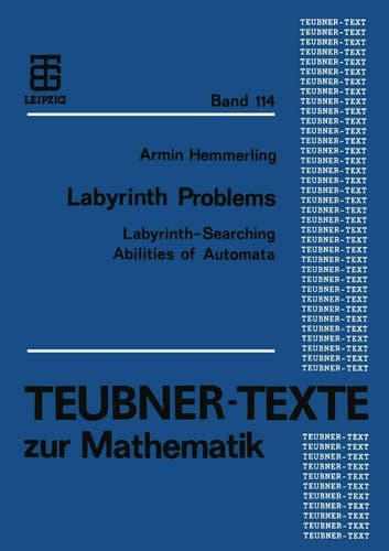 Labyrinth Problems: Labyrinth-Searching Abilities of Automata (German Edition)