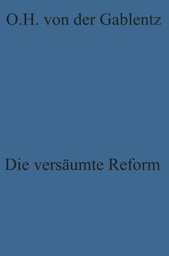 Die versäumte Reform: Zur Kritik der westdeutschen Politik (German Edition)