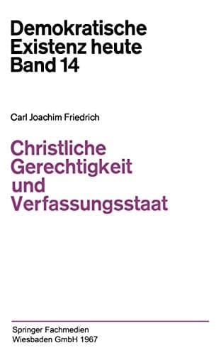 Christliche Gerechtigkeit und Verfassungsstaat