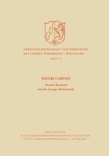 Nicolas Bourbaki und die heutige Mathematik (German Edition)