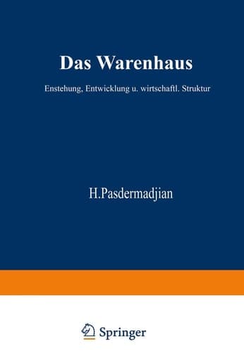 Das Warenhaus Entstehung, Entwicklung und wirtschaftliche Struktur
