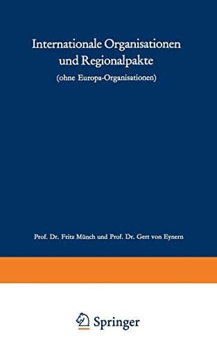 Internationale Organisationen und Regionalpakte Ohne Europa-Organisationen