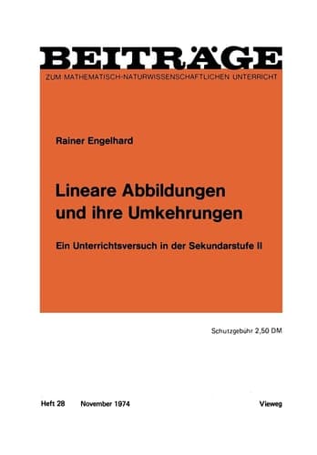 Lineare Abbildungen und ihre Umkehrungen: Ein Unterrichtsversuch in der Sekundarstufe II (German Edition)