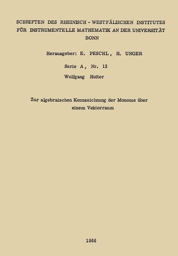 Zur algebraischen Kennzeichnung der Monome über einem Vektorraum