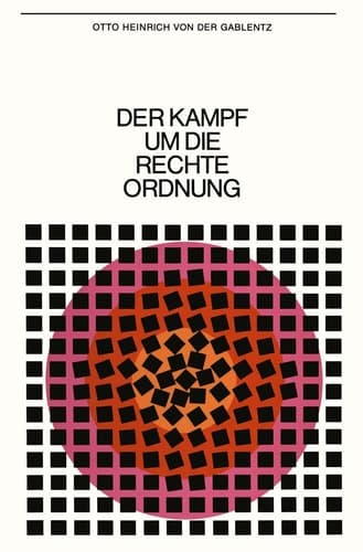 Der Kampf um die rechte Ordnung: Beiträge zur politische Wissenschaft (German Edition)