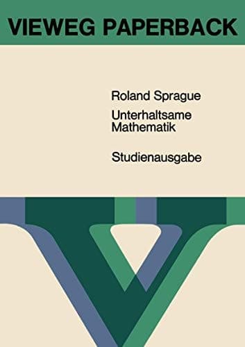 Unterhaltsame Mathematik Neue Probleme — überraschende Lösungen