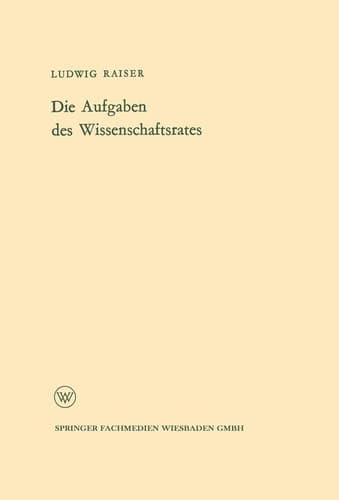 Die Aufgaben des Wissenschaftsrates (Arbeitsgemeinschaft für Forschung des Landes Nordrhein-Westfalen, 111) (German Edition)