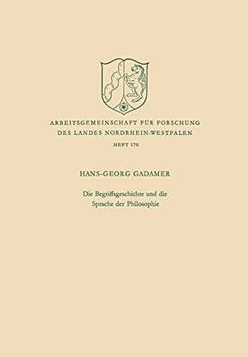 Die Begriffsgeschichte und die Sprache der Philosophie (German Edition)