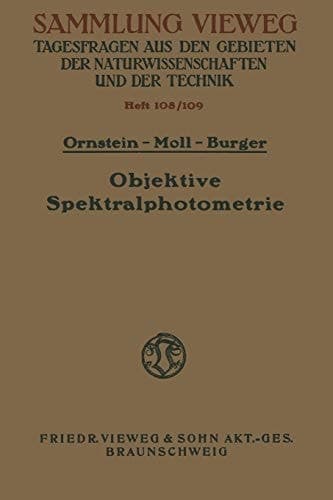 Objektive Spektralphotometrie (Sammlung Vieweg, 108/109) (German Edition)