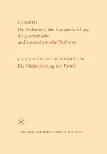 Die Bedeutung der Isotopenforschung für geochemische und kosmochemische Probleme. Die Nichterhaltung der Parität