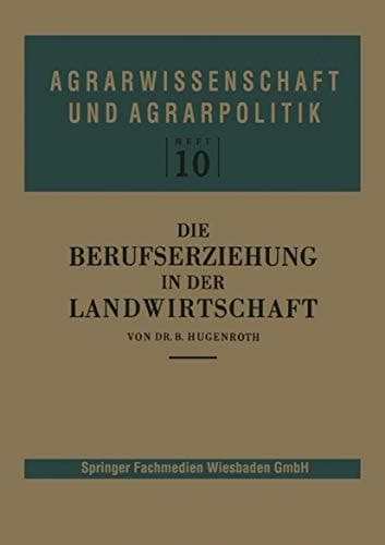 Die Berufserziehung in der Landwirtschaft