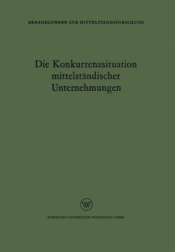 Die Konkurrenzsituation mittelständischer Unternehmungen