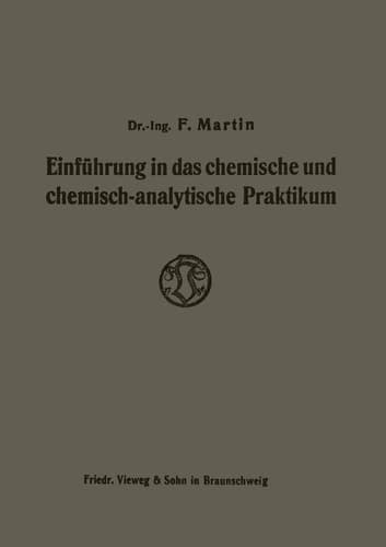 Einführung in das chemische und chemisch-analytische Praktikum