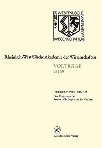 Das Programm der Stanza della Segnatura im Vatikan 160. Sitzung am 15. Juli 1970 in Düsseldorf