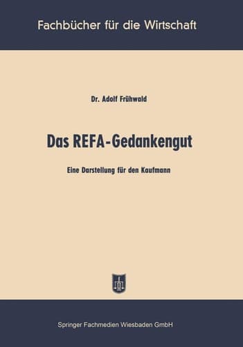 Das REFA-Gedankengut Eine Darstellung für den Kaufmann