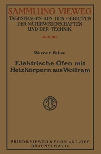 Elektrische Öfen mit Heizkörpern aus Wolfram