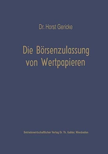 Die Börsenzulassung von Wertpapieren Vergleich der deutschen, schweizerischen und niederländischen Bestimmungen