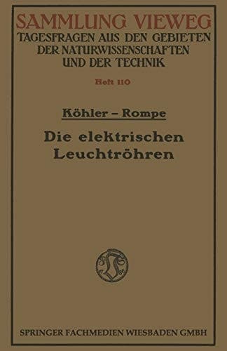 Die elektrischen Leuchtröhren
