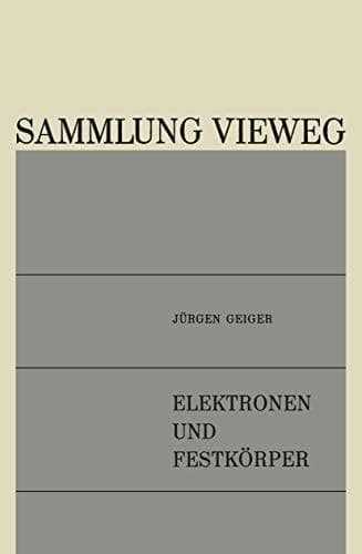 Elektronen und Festkörper Anregungen, Energieverluste, dielektrische Theorie