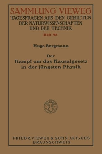 Der Kampf um das Kausalgesetz in der jüngsten Physik