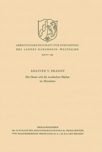 Die Hanse und die nordischen Mächte im Mittelalter (Arbeitsgemeinschaft für Forschung des Landes Nordrhein-Westfalen, 102) (German Edition)