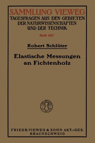Elastische Messungen an Fichtenholz (German Edition)