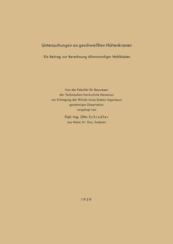 Untersuchungen an geschweißten Hüttenkranen: Ein Beitrag zur Berechnung dünnwandiger Hohlkästen (German Edition)