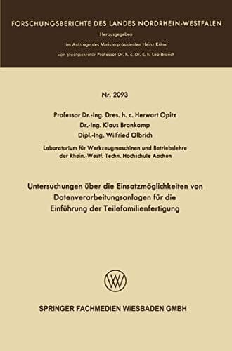 Untersuchungen über die Einsatzmöglichkeiten von Datenverarbeitungsanlagen für die Einführung der Teilefamilienfertigung