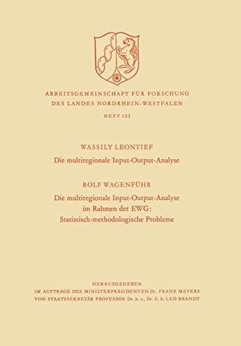 Die multiregionale Input-Output-Analyse. Die multiregionale Input-Output-Analyse im Rahmen der EWG: Statistisch-methodologische Probleme