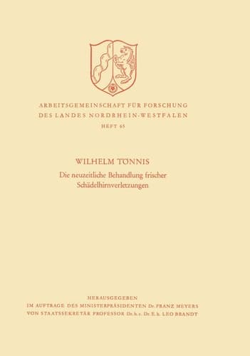 Die neuzeitliche Behandlung frischer Schädelhirnverletzungen