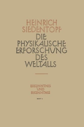 Die Physikalische Erforschung des Weltalls (German Edition)