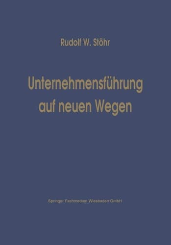 Unternehmensführung auf neuen Wegen