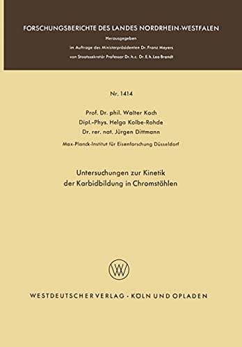 Untersuchungen zur Kinetik der Karbidbildung in Chromstählen (German Edition)