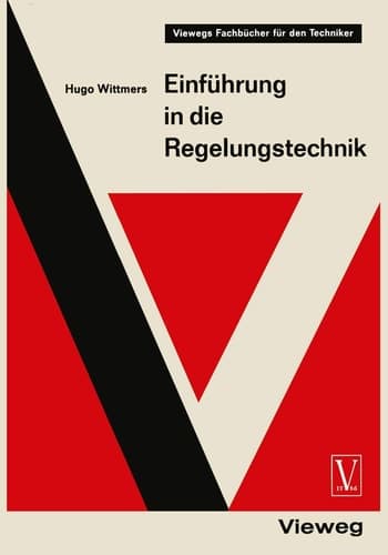 Einführung in die Regelungstechnik Regelkreis und Steuerkette - die Grundlagen der Automatik