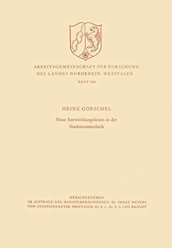 Neue Entwicklungslinien in der Starkstromtechnik