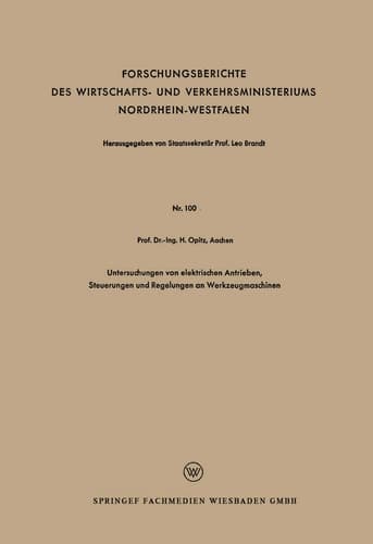 Untersuchungen von elektrischen Antrieben, Steuerungen und Regelungen an Werkzeugmaschinen