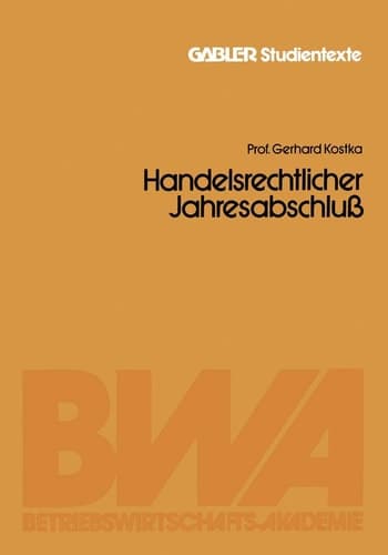 Handelsrechtlicher Jahresabschluß Bilanz und Gewinn- und Verlust-Rechnung