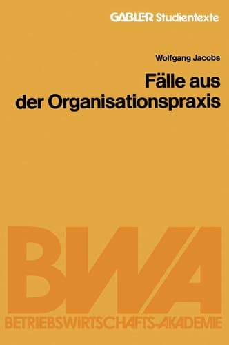 Fälle aus der Organisationspraxis
