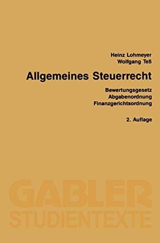 Allgemeines Steuerrecht Bewertungsgesetz Abgabenordnung Finanzgerichtsordnung